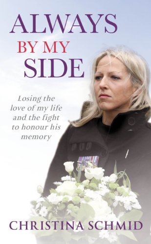 9781846059476: Always By My Side: Losing the love of my life and the fight to honour his memory