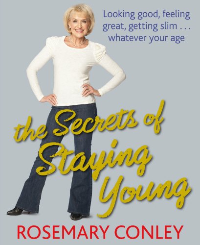 Stock image for The Secrets of Staying Young for sale by Better World Books: West