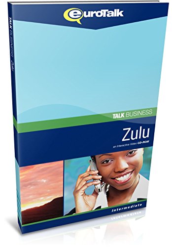 9781846062322: Talk Business Zulu: Intermediate: Gevorderden. Doe goede zaken in het buitenland!