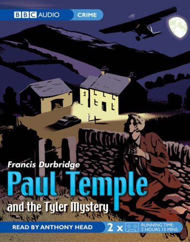 Paul Temple and the Tyler Mystery (9781846070044) by Durbridge, Francis