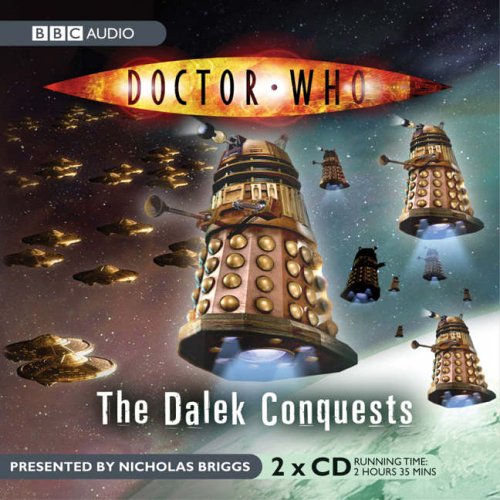Stock image for Doctor Who: The Dalek Conquests for sale by WorldofBooks