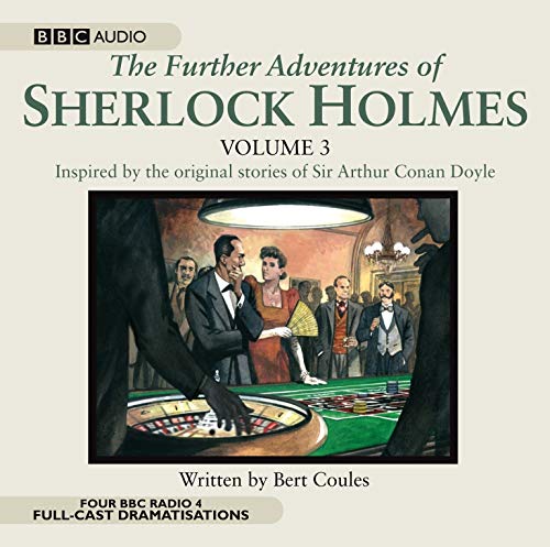 The Further Adventures of Sherlock Holmes (9781846070846) by Coules, Bert