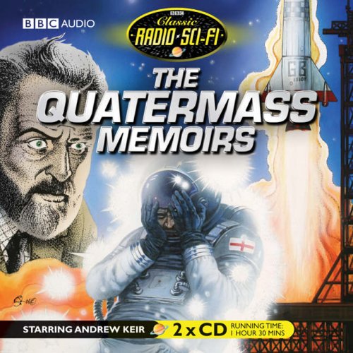 Beispielbild fr The Quatermass Memoirs (Classic Radio Sci-Fi) zum Verkauf von HPB-Ruby