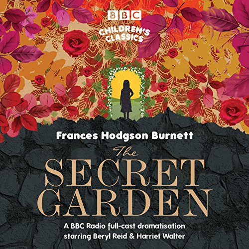 Beispielbild fr The Secret Garden (BBC Children's Classics) zum Verkauf von WorldofBooks