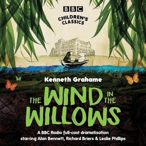 Stock image for The Wind In The Willows (BBC Children's Classics) for sale by WorldofBooks