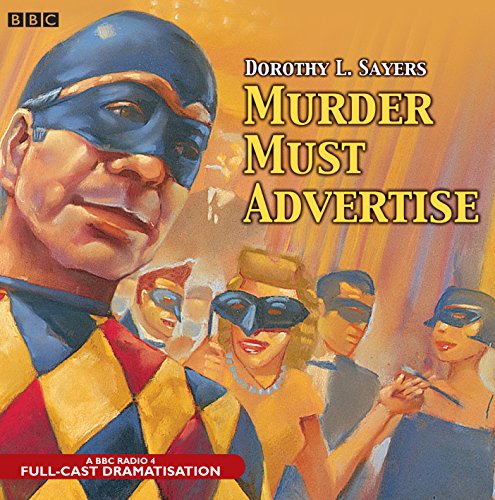 Beispielbild fr Murder Must Advertise: A BBC Full-cast Radio Drama zum Verkauf von Books of the Smoky Mountains