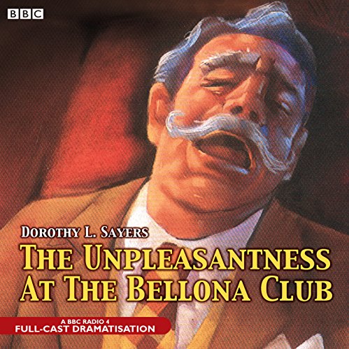 Stock image for The Unpleasantness At The Bellona Club (Compact Disc) for sale by Grand Eagle Retail