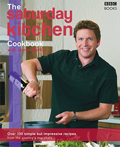 Beispielbild fr The saturday kitchen Cookbook: Over 100 simple but impressive recipes from the country's top chefs zum Verkauf von AwesomeBooks