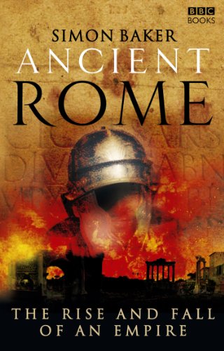 Beispielbild fr Ancient Rome: The Rise and Fall of an Empire zum Verkauf von WorldofBooks