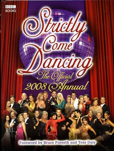 Imagen de archivo de Strictly Come Dancing": The Official 2008 Annual a la venta por AwesomeBooks