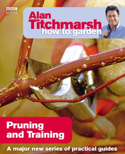 Imagen de archivo de Alan Titchmarsh How to Garden: Pruning and Training a la venta por AwesomeBooks
