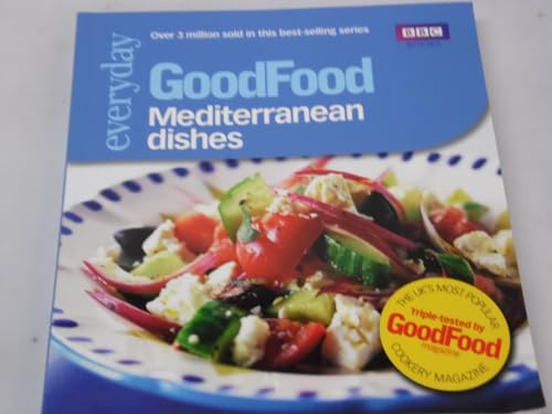 Stock image for 101 Mediterranean Dishes: Tried and Tested Recipes (Good Food 101) for sale by SecondSale