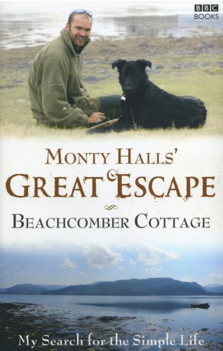 Beispielbild fr Monty Halls' Great Escape: Beachcomber Cottage zum Verkauf von WorldofBooks