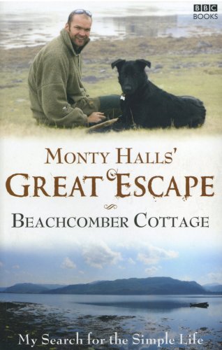 Stock image for Monty Halls' Great Escape: Beachcomber Cottage for sale by WorldofBooks