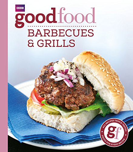 Beispielbild fr Good Food: Barbecues and Grills: Triple-tested Recipes: 101 Barbecues and Grills - Triple-tested Recipes (Good Food 101) zum Verkauf von Reuseabook