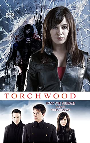 Into the Silence (Torchwood ##10) - Sarah Pinborough