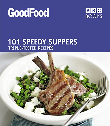 Stock image for Good Food: Speedy Suppers: Triple-tested Recipes (Good Food 101) for sale by WorldofBooks