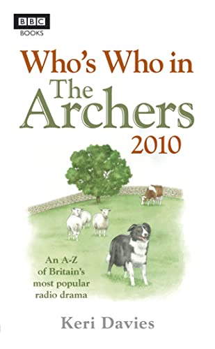 Stock image for Who's Who in the Archers 2010 for sale by AwesomeBooks