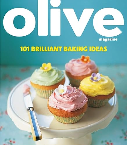 Stock image for Olive: 101 Brilliant Baking Ideas (Olive Magazine) for sale by WorldofBooks
