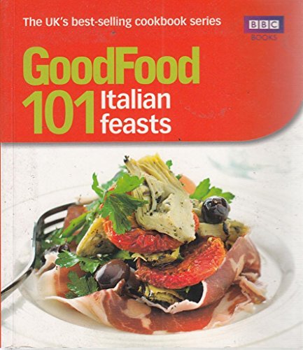 9781846079719: Good Food 101: Italian Feasts