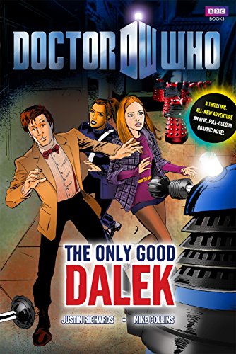 Beispielbild fr Doctor Who: The Only Good Dalek GN zum Verkauf von WorldofBooks