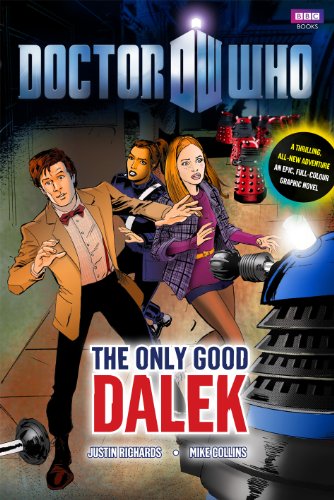 9781846079849: Doctor Who: The Only Good Dalek [Lingua Inglese]
