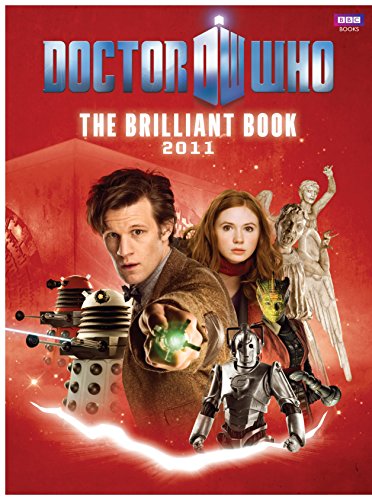 The Brilliant Book of Doctor Who 2011 - Clayton Hickman,Paul Lang