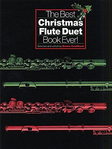 9781846090103: The Best Christmas Flute Duet Book Ever! Flt