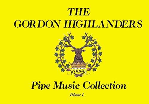 9781846090240: The Gordon Highlanders Pipe Music Collection