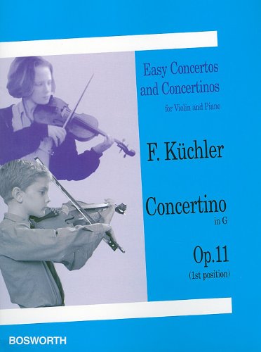 Beispielbild fr Concertino in G, Op. 11 (1st and 3rd position): Easy Concertos and Concertinos Series for Violin and Piano zum Verkauf von Ergodebooks