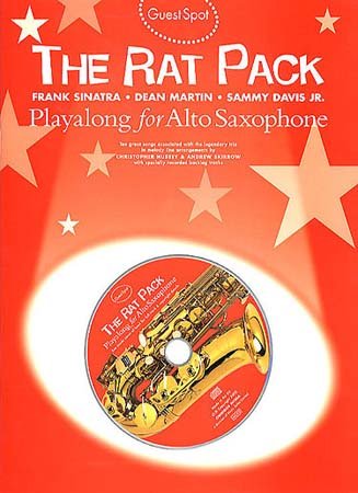 Beispielbild fr Guest Spot "Rat Pack": Alto Saxophone: The Rat Pack zum Verkauf von Goldstone Books