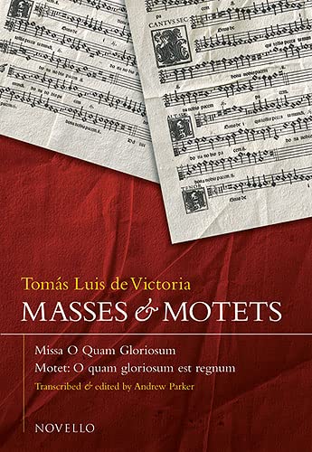 Imagen de archivo de Tomas Luis De Victoria: Masses And Motets - Missa O Quam Gloriosum (SATB / Vocal Score) a la venta por Revaluation Books