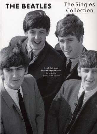 Stock image for The "Beatles" Singles Collection: for Piano, Voice and Guitar: The Singles Collection for sale by WorldofBooks