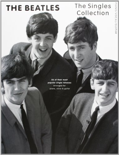 Stock image for The "Beatles" Singles Collection: for Piano, Voice and Guitar: The Singles Collection for sale by WorldofBooks