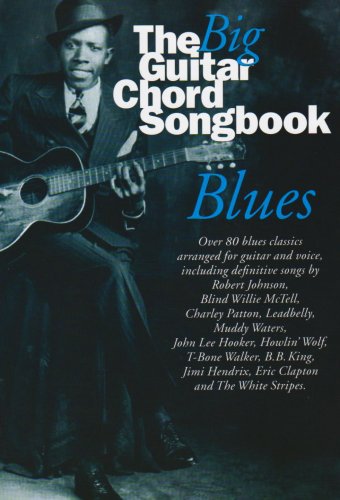 Beispielbild fr The Big Guitar Chord Songbook: Blues zum Verkauf von WorldofBooks