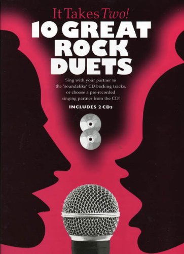 Stock image for It Takes Two: 10 Great Rock Duets. CD, Sheet Music for Piano, Vocal & Guitar for sale by Y-Not-Books