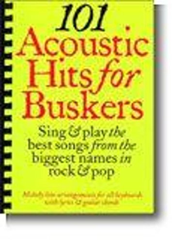Stock image for 101 Acoustic Hits For Buskers Mlc for sale by Greener Books