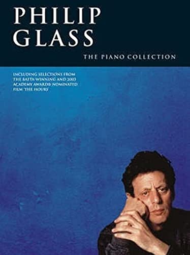 Beispielbild fr Philip Glass: The Piano Collection zum Verkauf von WorldofBooks