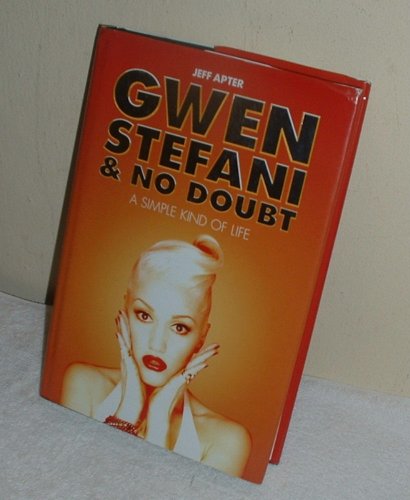 Stock image for Simple Kind of Life: The Story of Gwen Stefani & No Doubt. Jeff Apter for sale by ThriftBooks-Atlanta