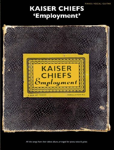 Beispielbild fr Kaiser Chiefs Employment (Pvg) zum Verkauf von WorldofBooks