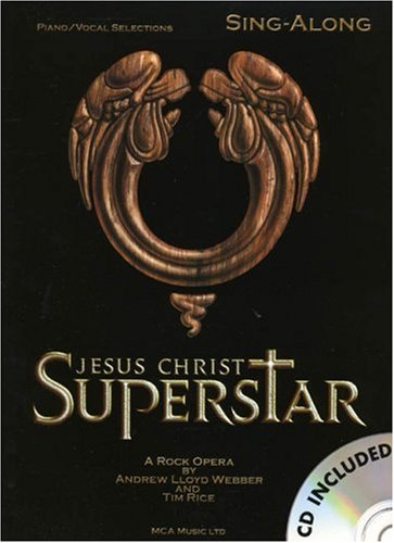 9781846097041: JESUS CHRIST SUPERSTAR - SING-ALONG PIANO, VOIX, GUITARE+CD (Book & CD)