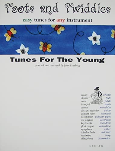 Stock image for TOOTS AND TWIDDLES TUNES FOR THE YOUNG ALL INST Format: Paperback for sale by INDOO