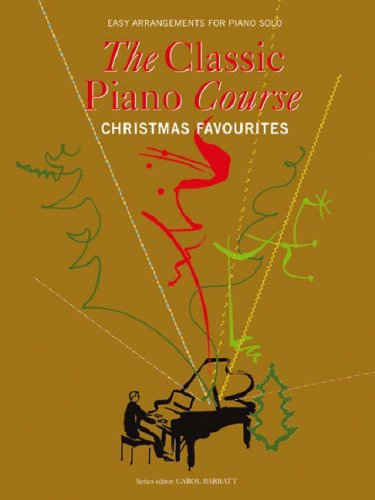 Imagen de archivo de The Classic Piano Course: Christmas Favourites a la venta por WorldofBooks