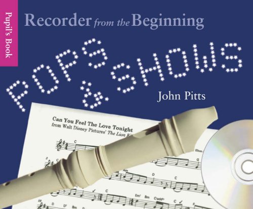 9781846097522: Pops and Shows: Recorder from the Beginning (Book & CD): Pops and Shows CD Ed.