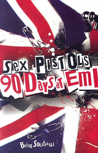 Beispielbild fr Sex Pistols : 90 Days at EMI zum Verkauf von Better World Books