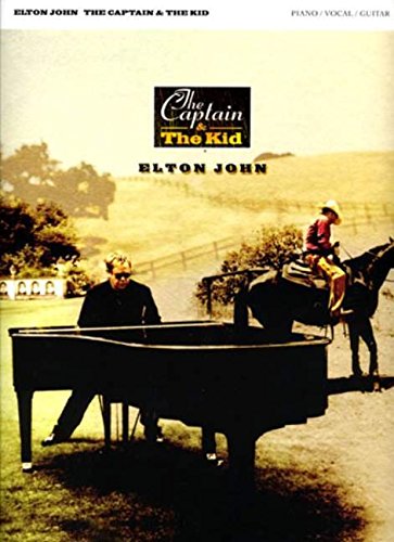 Elton John: The Captain and the Kid (9781846097881) by John, Elton