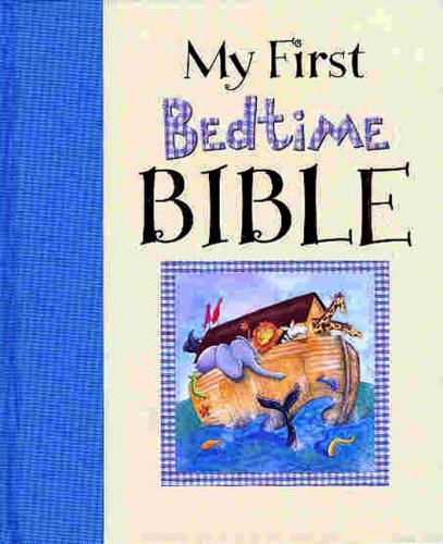 9781846100413: My First Bedtime Bible