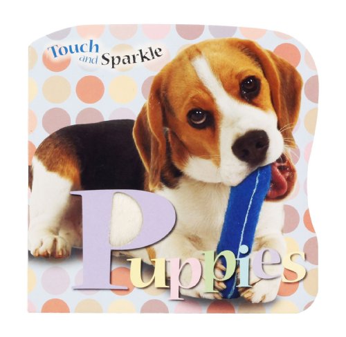 Stock image for Touch and Sparkle Puppies for sale by Better World Books
