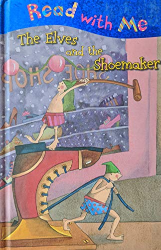 9781846101618: Elves And the Shoemaker
