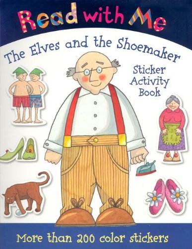 Imagen de archivo de Read with Me the Elves and the Shoemaker: Sticker Activity Book (Read with Me (Make Believe Ideas)) a la venta por HPB-Ruby